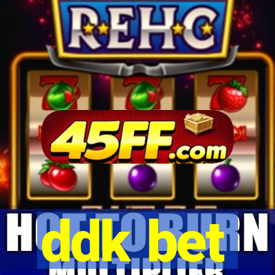 ddk bet